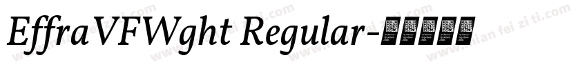 EffraVFWght Regular字体转换